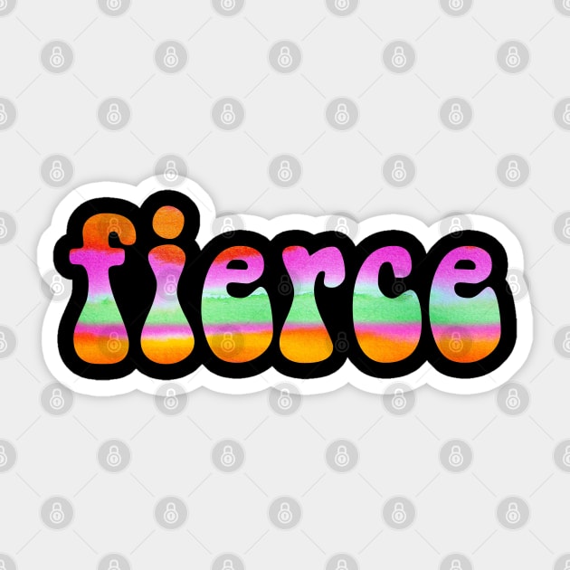 fierce Sticker by Heartsake